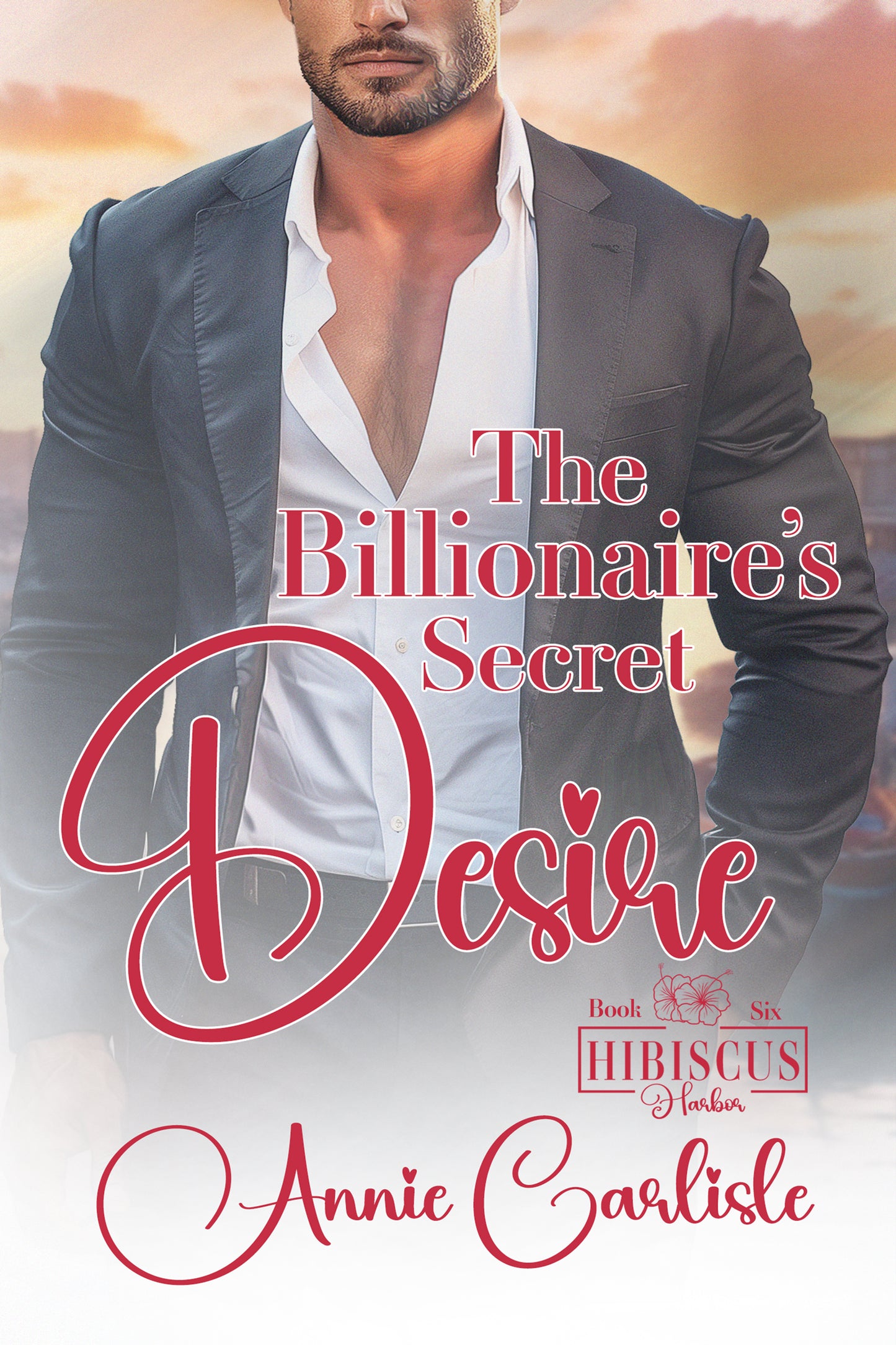 The Billionaire's Secret Desire (eBook - Preorder)